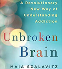 Unbroken Brain by Maia Szalavitz